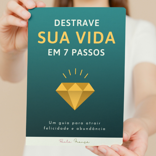 Destrave sua vida em 7 passos - Rosas de Maria Terapias | Hotmart