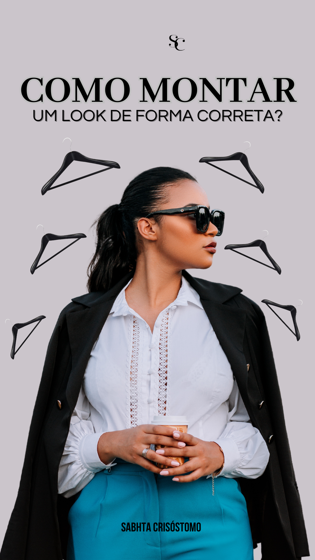 Como montar um look de forma correta?