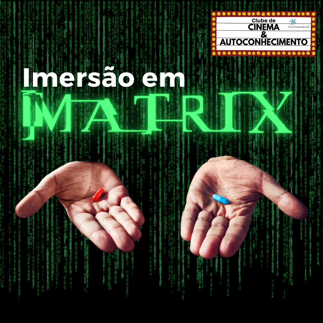 Imersão em MATRIX - Pró-Consciência | Hotmart