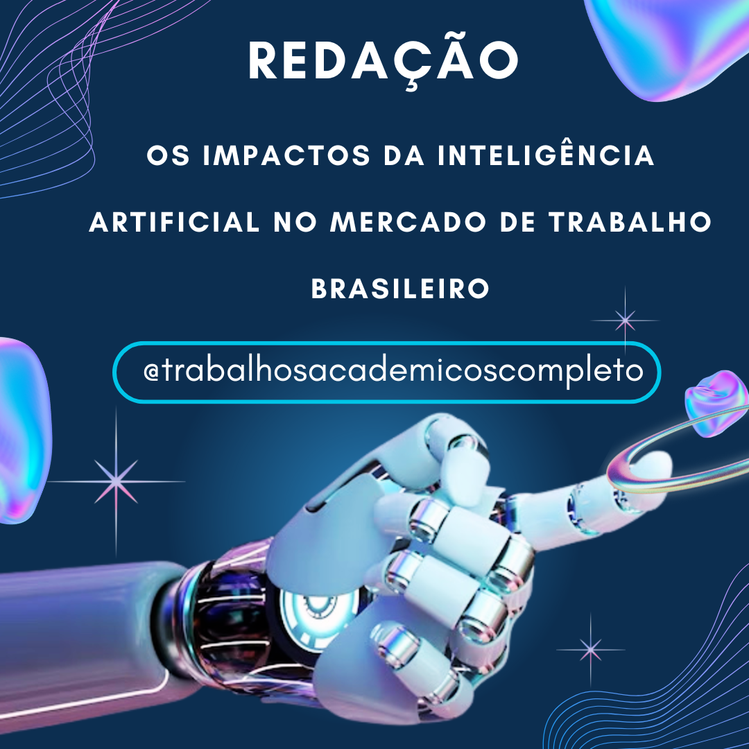Redação - Os impactos da Inteligência Artificial no mercado de trab...