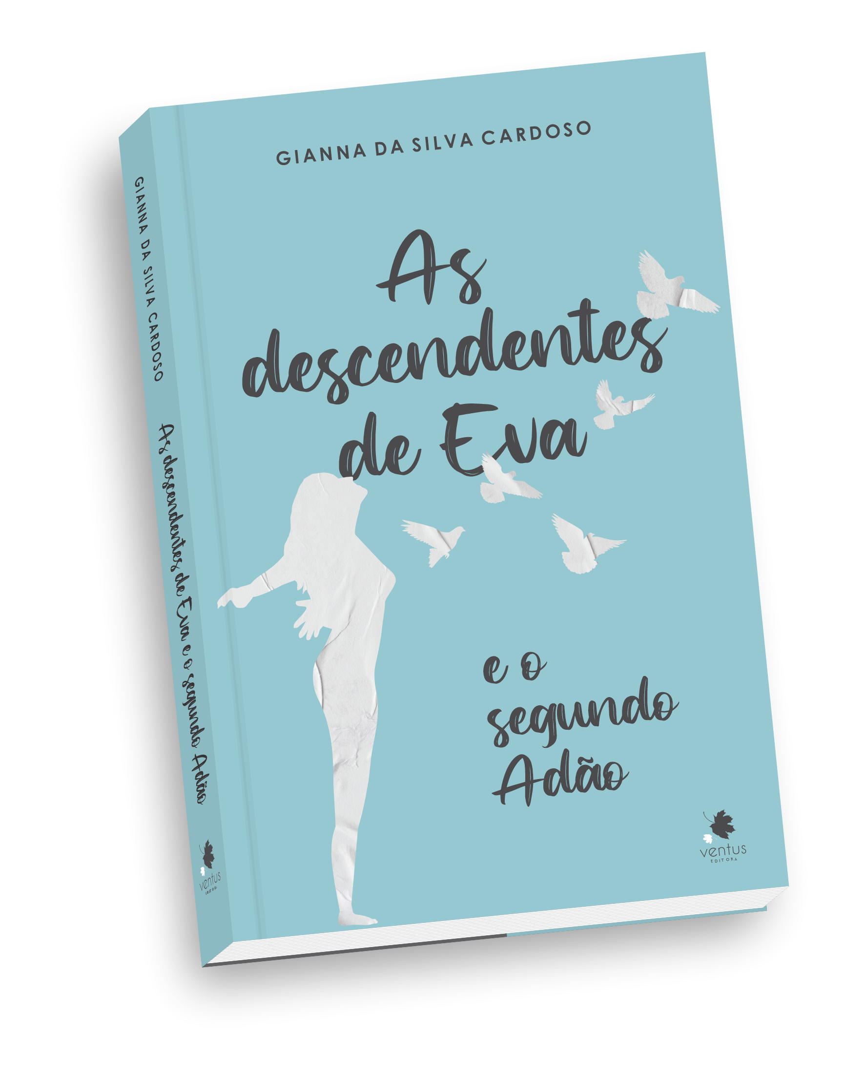 As Descendentes de Eva e o Segundo Adão (livro físico, 3ª edição)