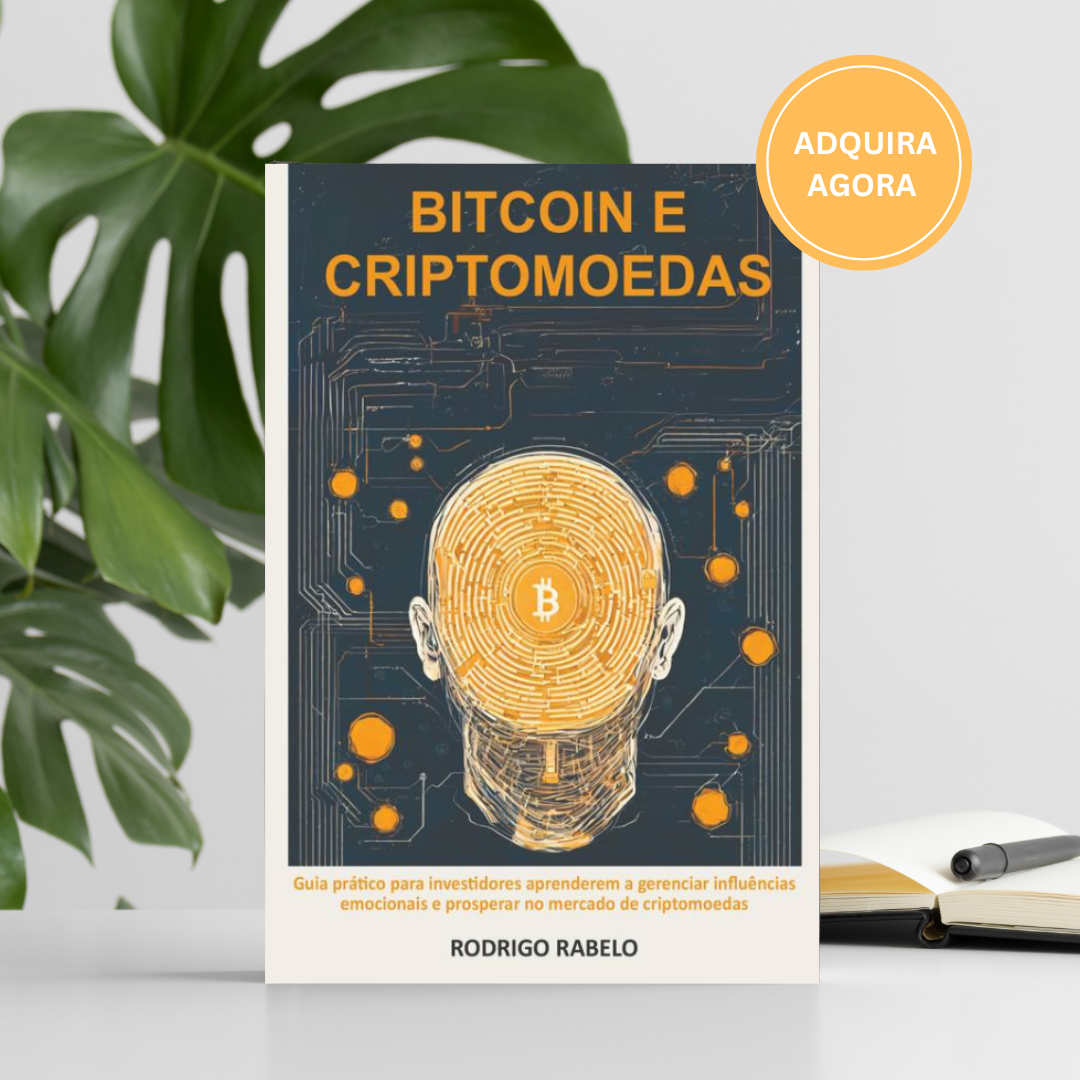 Bitcoin e Criptomoedas: Decifrando a Psicologia dos Investimentos Digitais