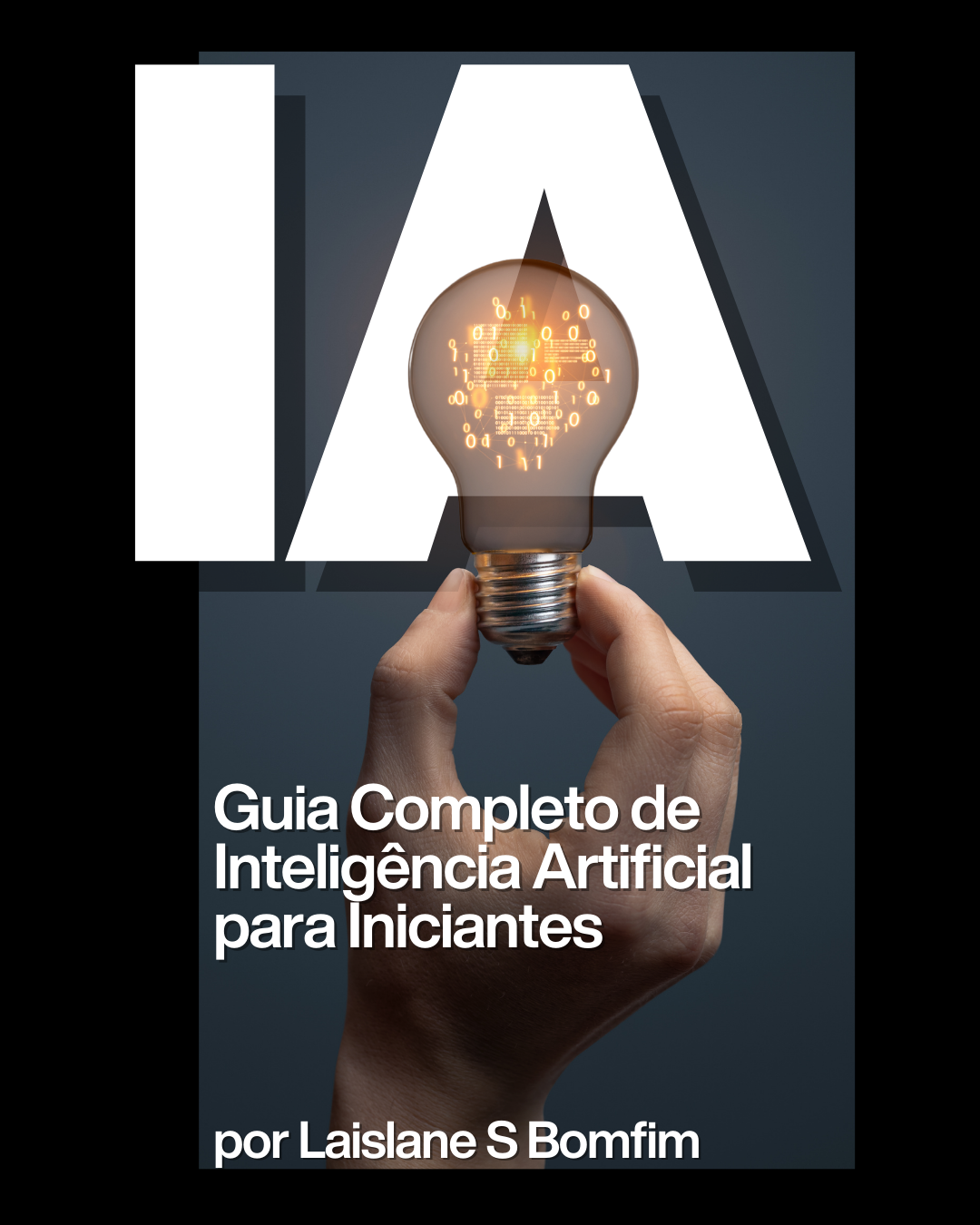 GUIA COMPLETO DE INTELIGÊNCIA ARTIFICIAL PARA INICIANTES - IA pront...