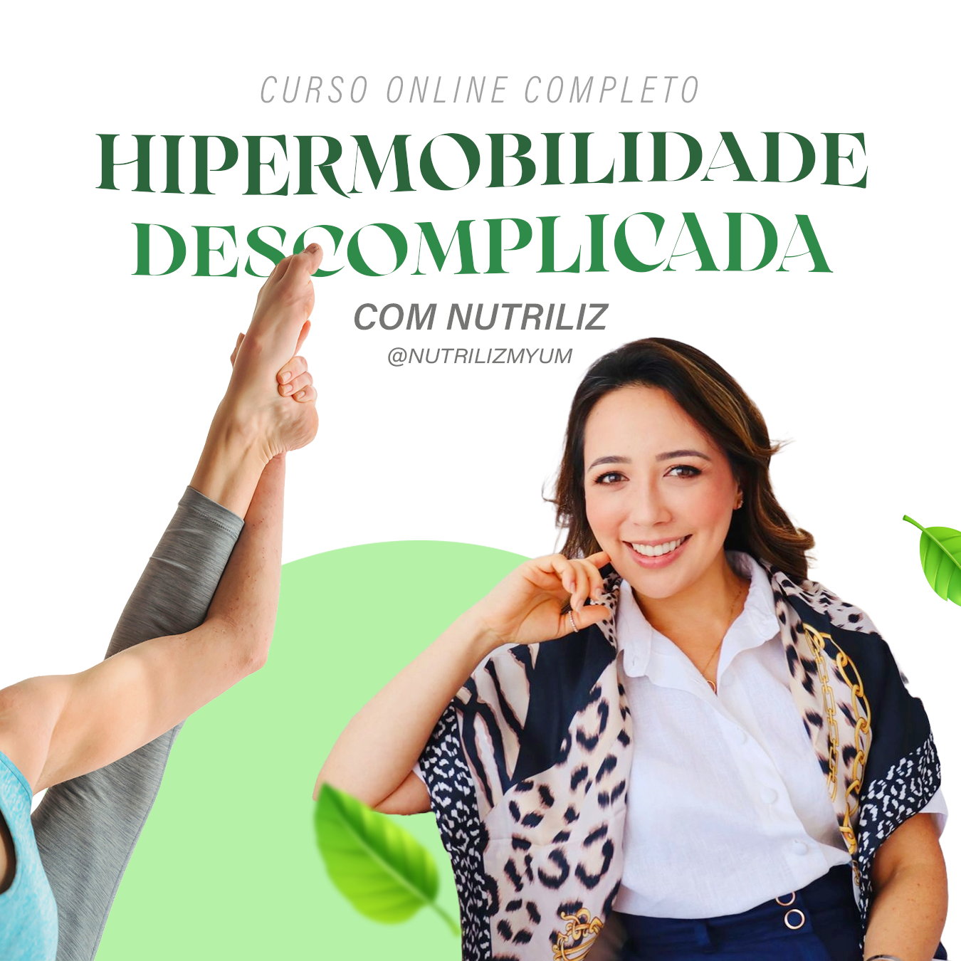 Hipermobilidade Descomplicada: Entenda, Identifique e Aja - Nutri L...