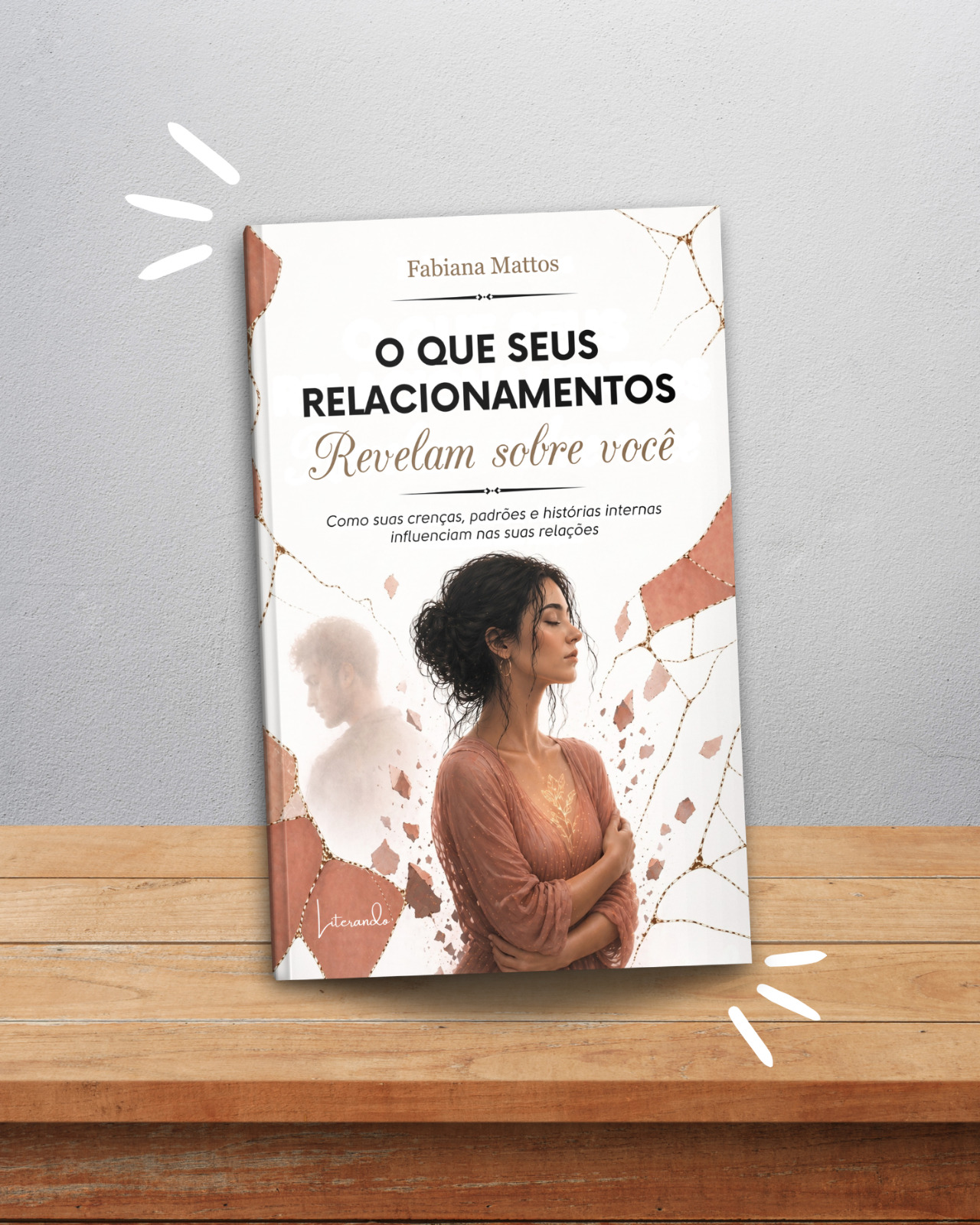 Capa do livro O que seus relacionamentos revelam sobre você