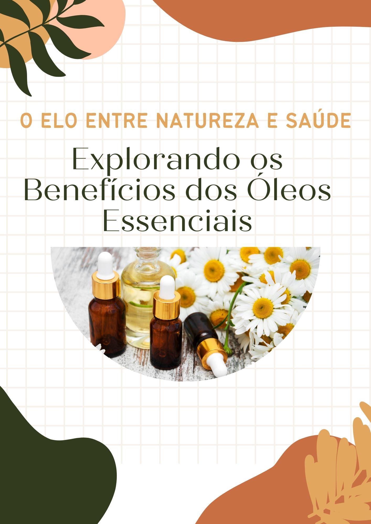 O Elo Entre Natureza E Saúde Explorando Os Benefícios Dos óleos Es