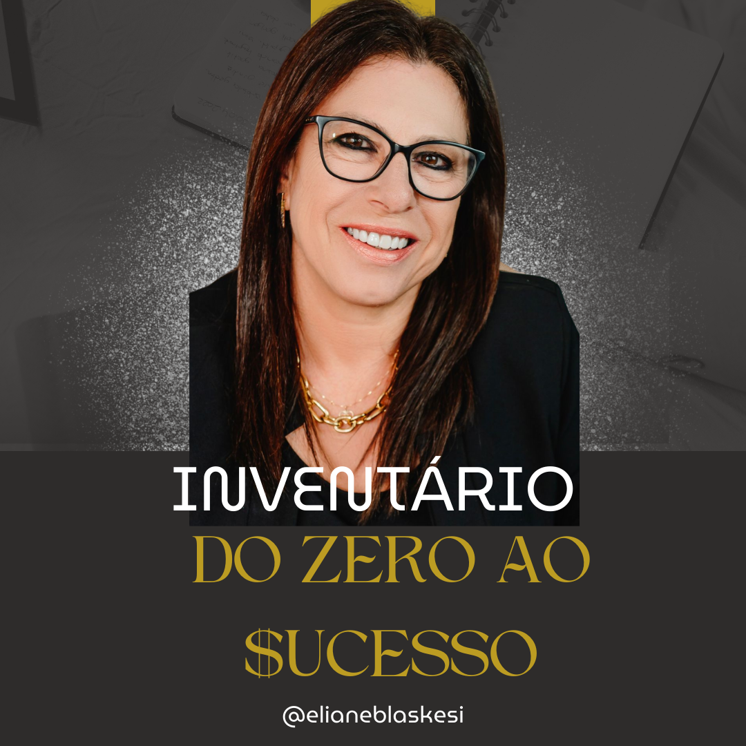 INVENTÁRIO: DO ZERO AO $UCE$$O