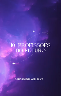 10 PROFISSÕES DO FUTURO
