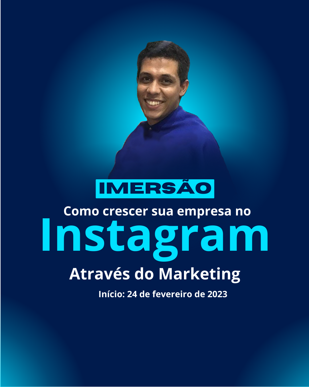 Imersão: Crescer sua empresa no Instagram através do marketing