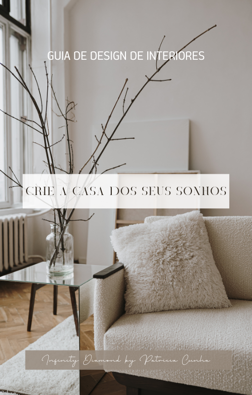 Guia de Design de Interiores: Crie a casa dos seus sonhos - Infinit...