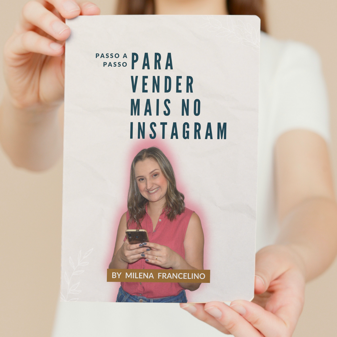 Passo a passo para vender mais no Instagram - Milena Francelino Car...
