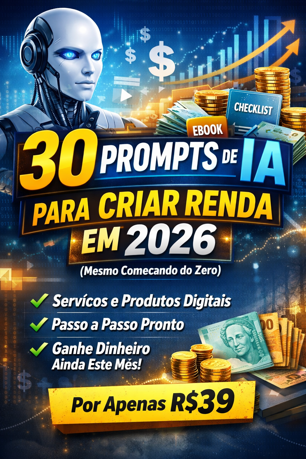 “30 Prompts de IA para Criar Renda em 2026 (Mesmo Começando do Zero...