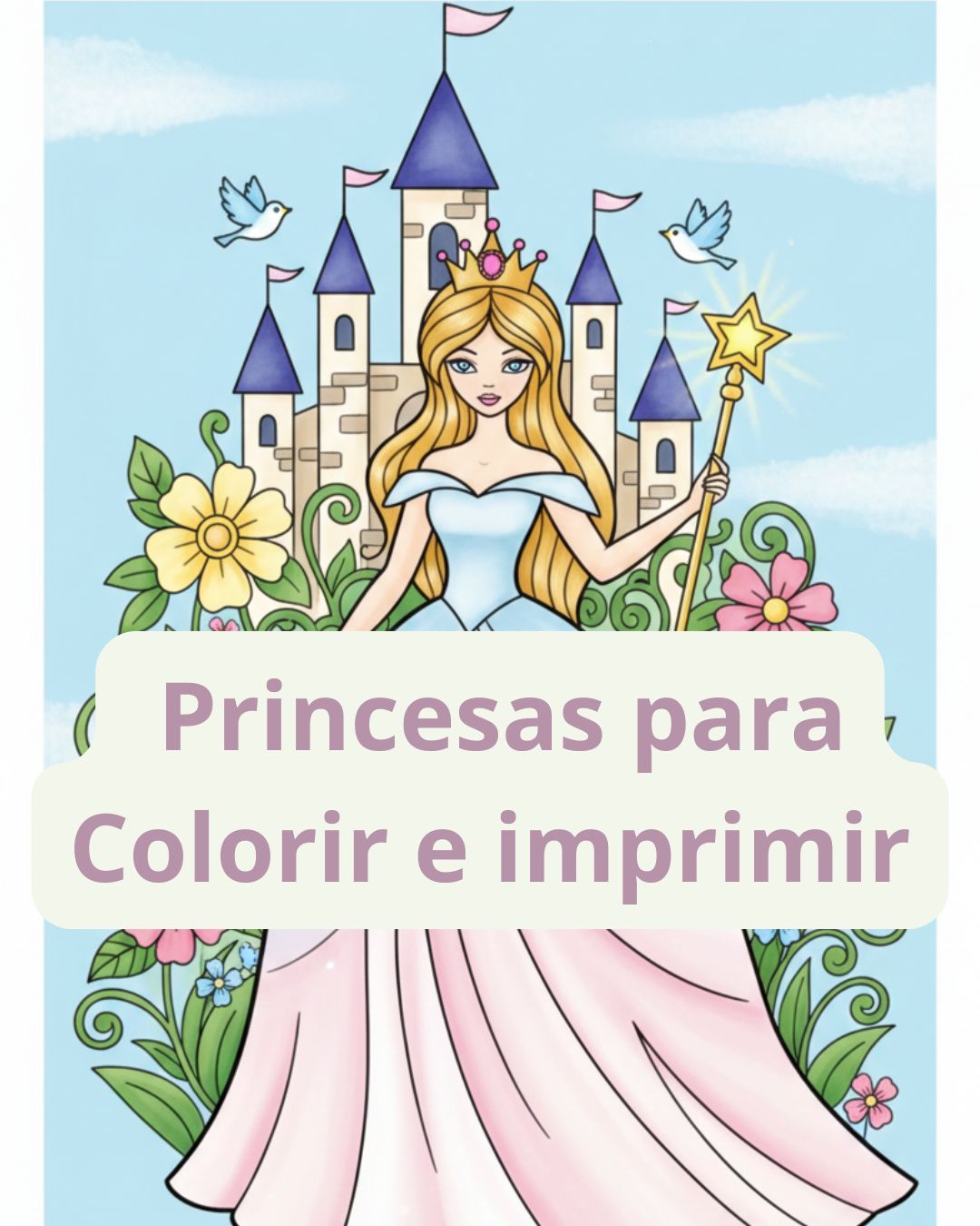 70 Desenhos de Princesas para Colorir e imprimir