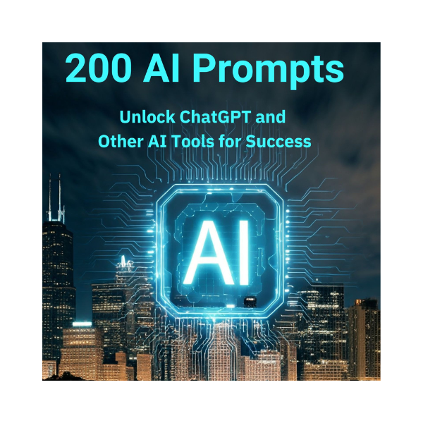 200 AI PROMPTS UNLOCK CHATGPT AI TOOLS FOR SUCCESS!