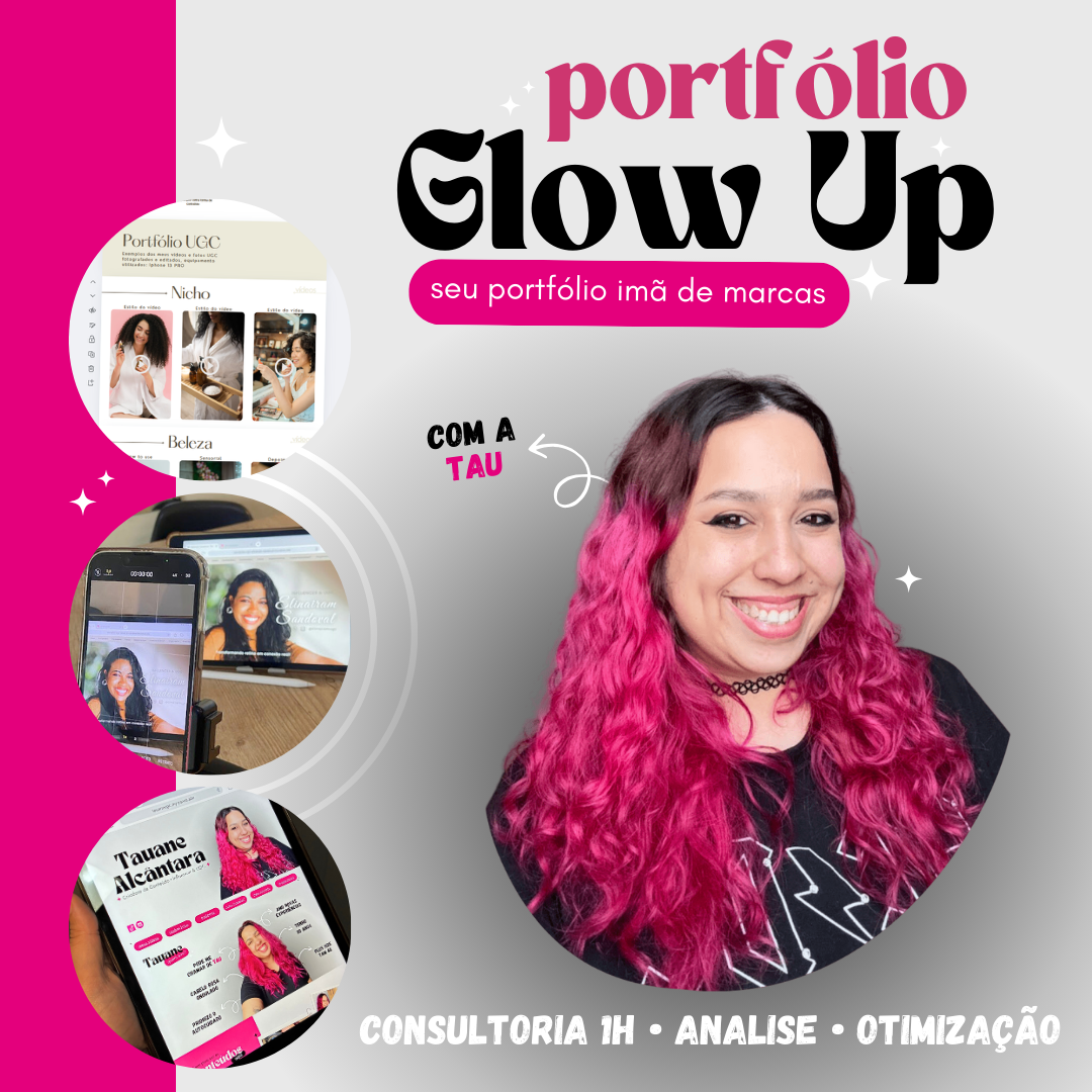 Portfólio GLOW UP - Tau Alcântara | Hotmart