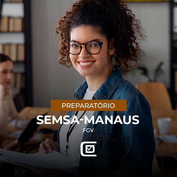 Preparatório SEMSA-Manaus (FGV) - DARCIO KITAKAWA CURSOS | Hotmart