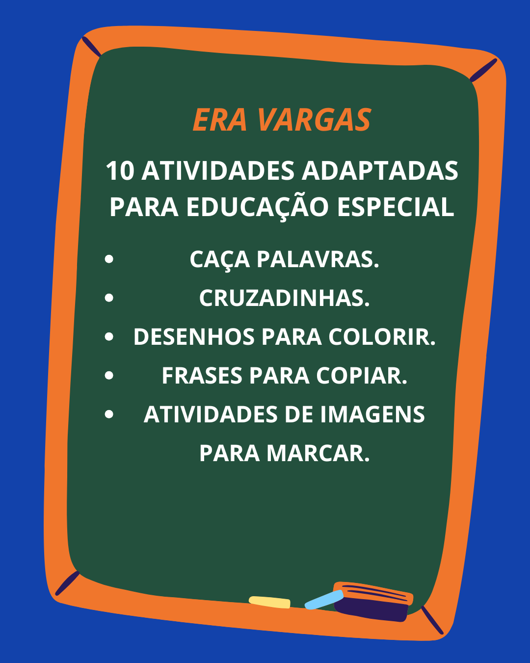 10 ATIVIDADES ADAPTADAS ERA VARGAS - MD PEDAGÓGICO | Hotmart