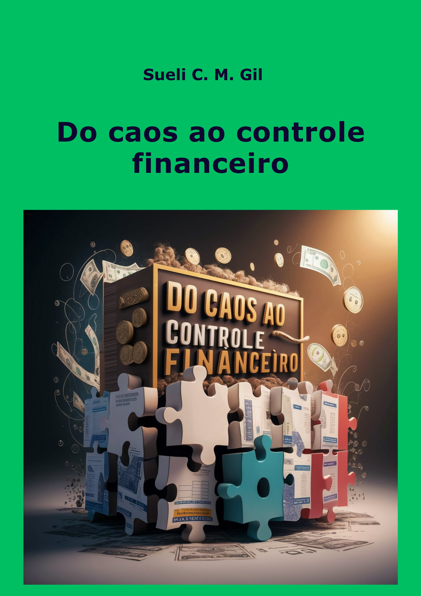 Do Caos ao Controle Financeiro - SUELI CRISTINA MACHADO GIL | Hotmart