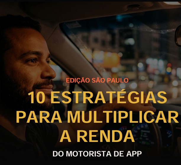 10 Estratégias Para Multiplicar a Renda do Motorista de App | Hotmart