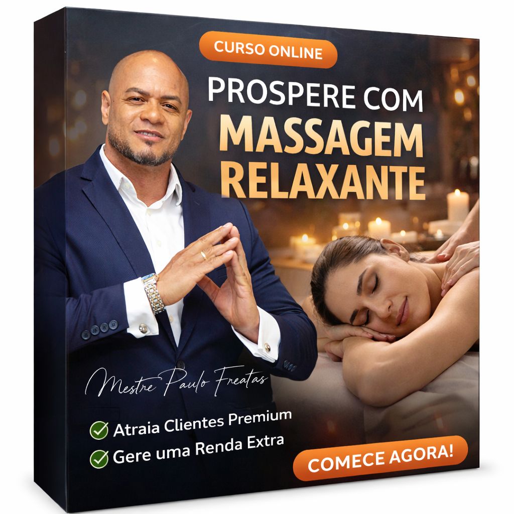 Prospere com massagem relaxante - Mestre Paulo Freitas | Hotmart