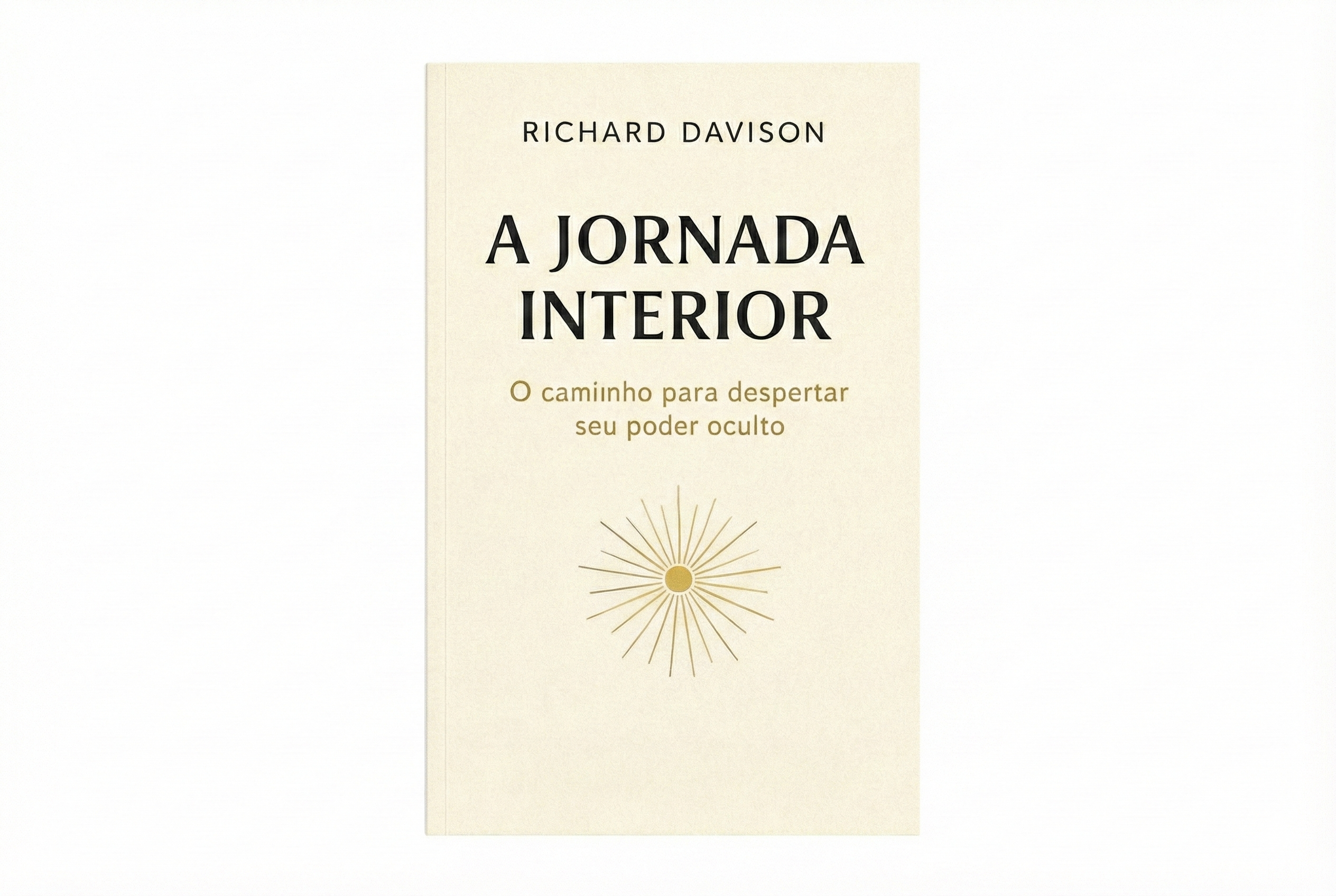 A JORNADA INTERIOR