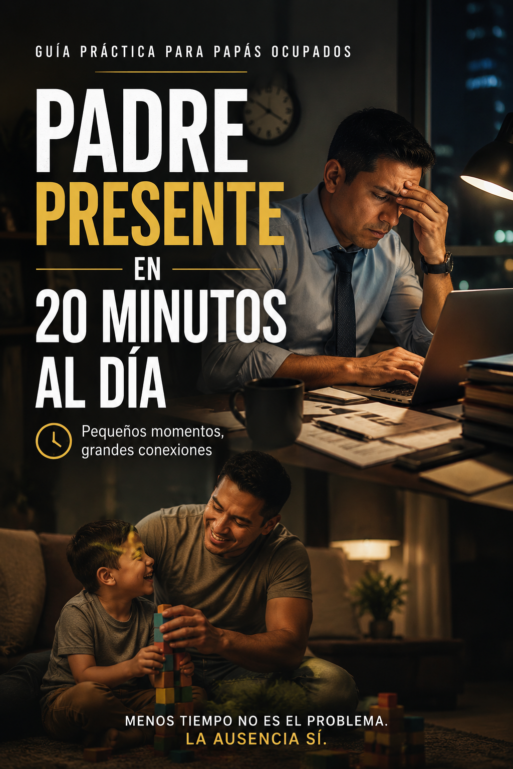 Portada del eBook Padre Presente en 20 Minutos al Día