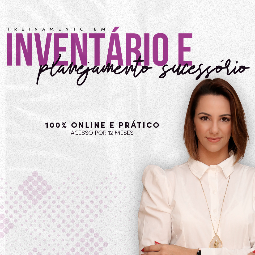 Treinamento em Inventário e Planejamento Sucessório - Adriana Nicol...