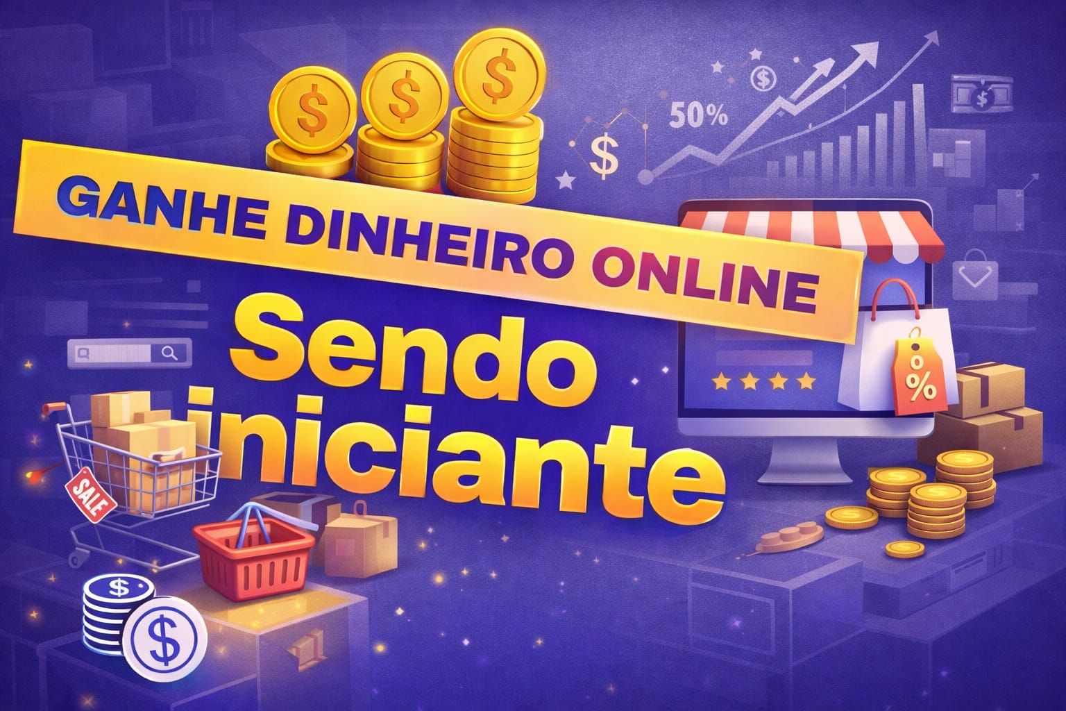 Como ganhar dinheiro na internet começando do zero (mesmo sendo iniciante)