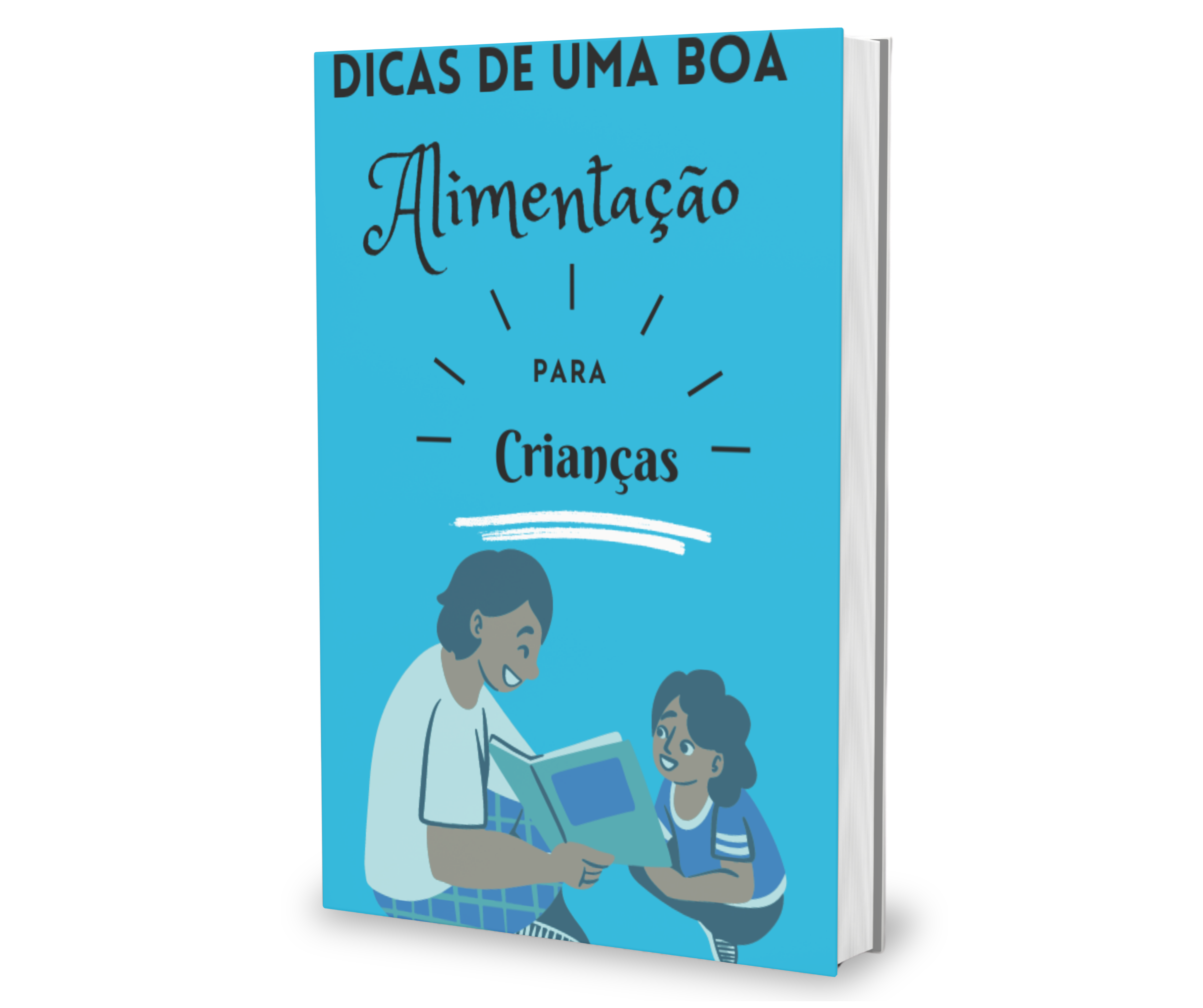 Dicas de uma boa alimentação para crianças.