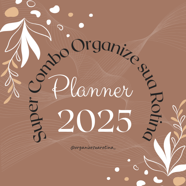 Planner 2025 - Super Combo Organize sua Rotina - Organize sua Roti...