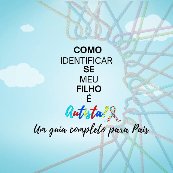 Como identificar se meu filho é autista ? Um guia para Pais - Diego...