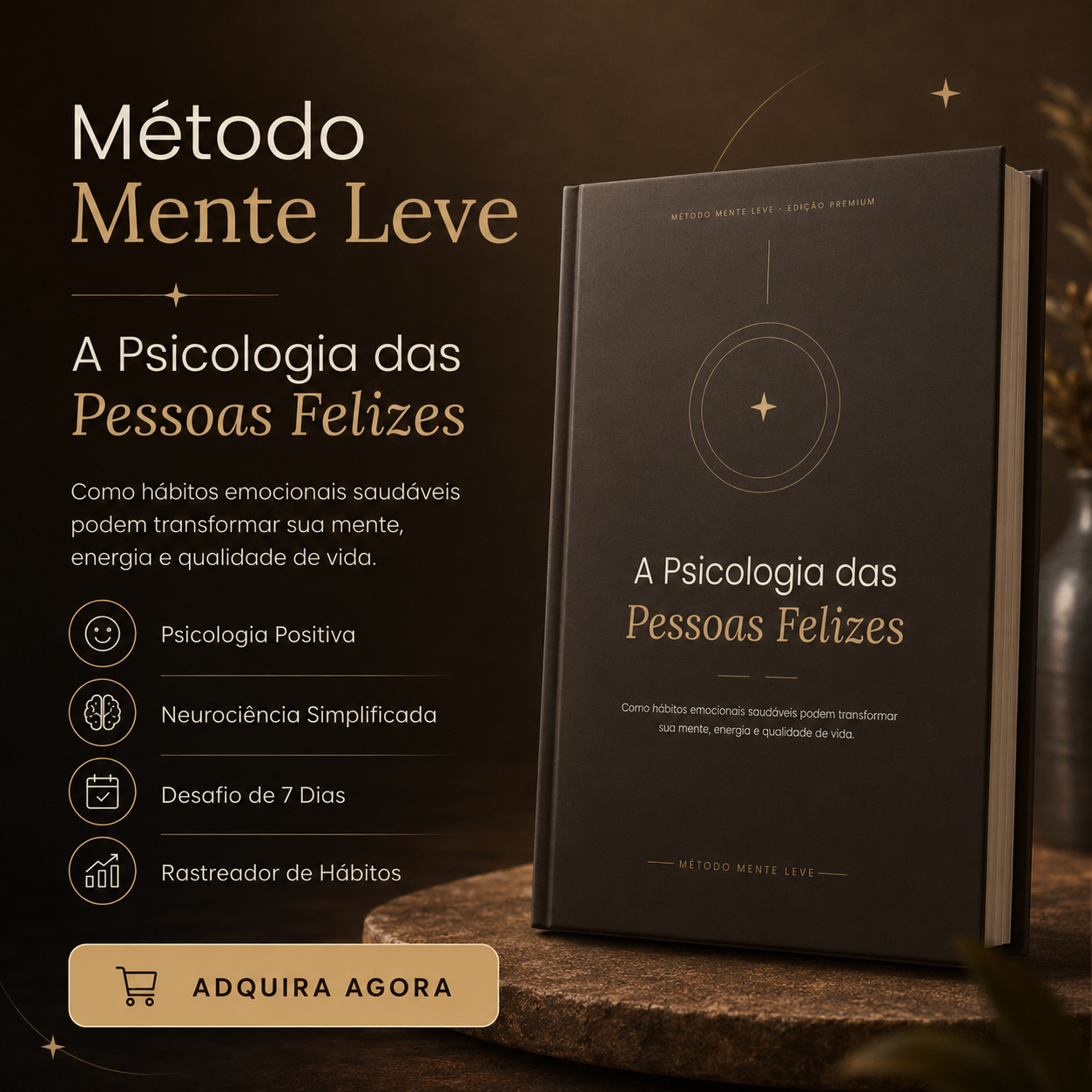 Método Mente Leve - A Psicologia das Pessoas Felizes (E-book) - Luc...