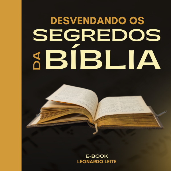 Desvendando Os Segredos Da Bíblia Leonardo Leite Hotmart Desvendando Os Segredos Da Bíblia Leonardo Leite Hotmart