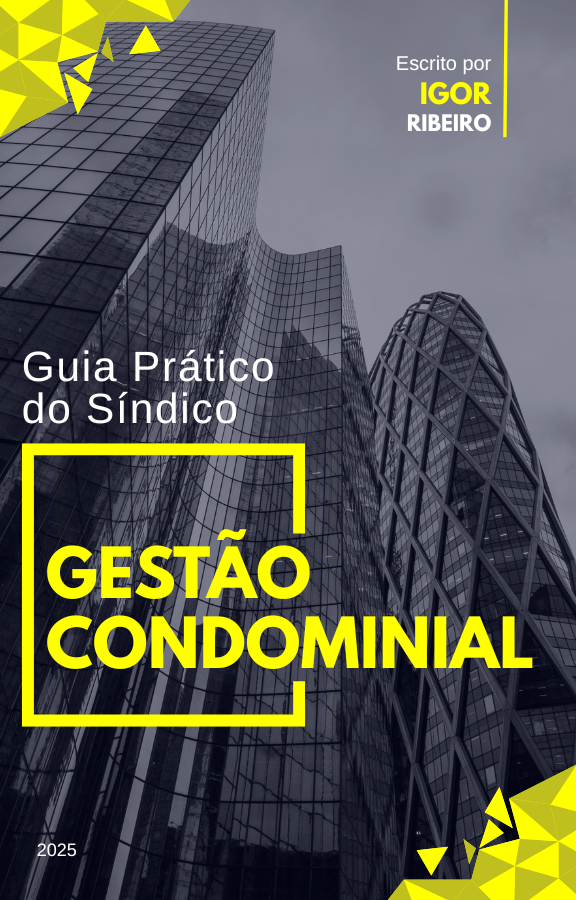 GESTÃO CONDOMINIAL - Guia Prático para Síndicos