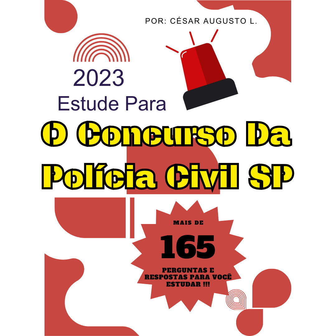ESTUDE PARA O CONCURSO DA POLÍCIA CIVIL SP 2023