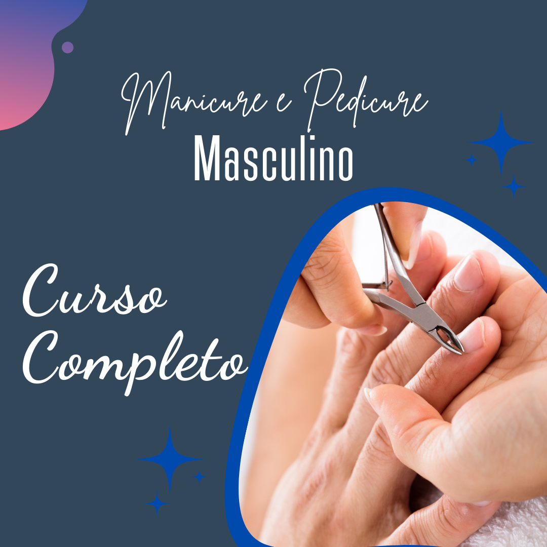 Curso de Manicure e Pedicure Masculino