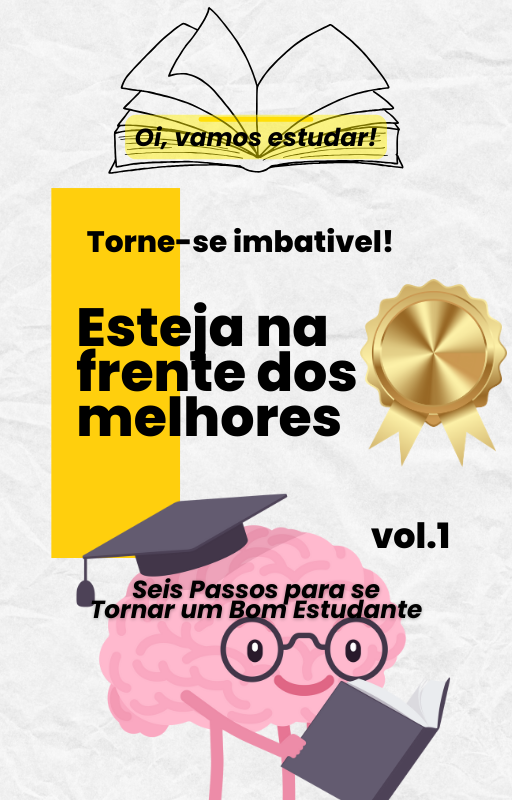 Seis Passos para se Tornar um Bom Estudante - Luan Bruno Sena dos S...