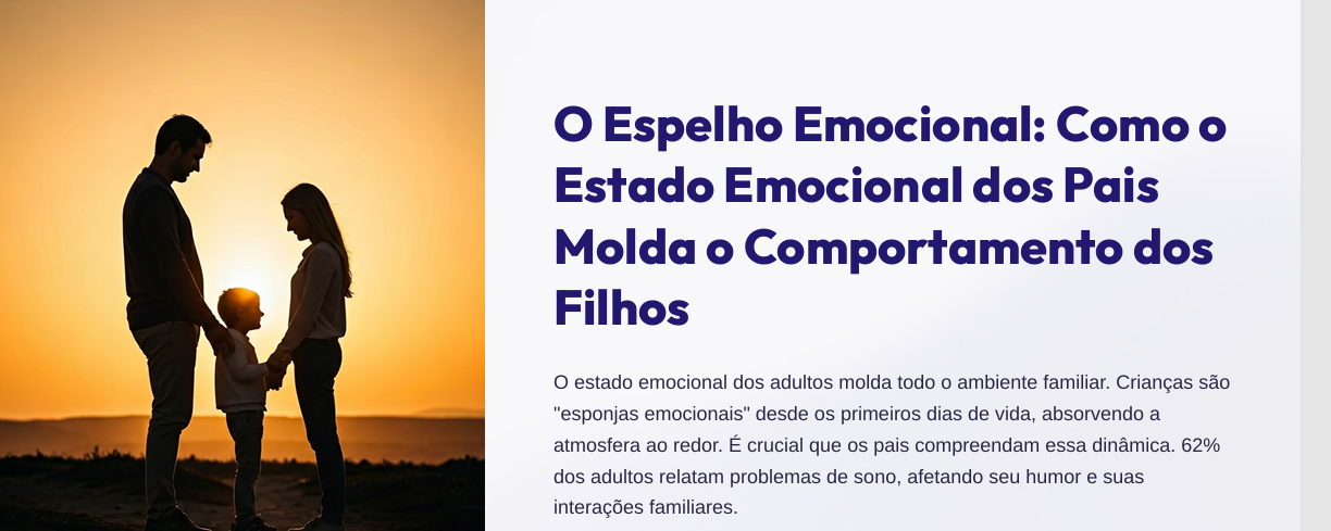 O Espelho Emocional: Como o Estado Emocional dos Pais Molda o Comportamento dos Filhos