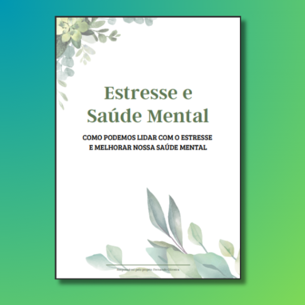 Como lidar com Estresse e melhorar a Saúde Mental - Fernando Olivei...