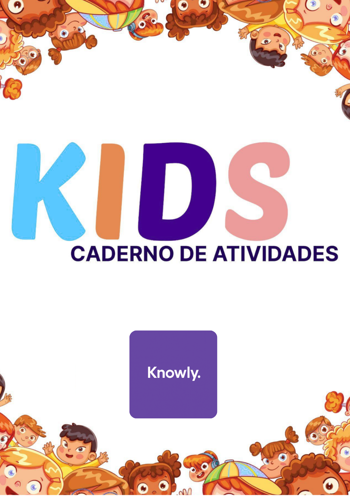 Aprender Brincando - Caderno de atividades KIDS - KNOWLY. | Hotmart