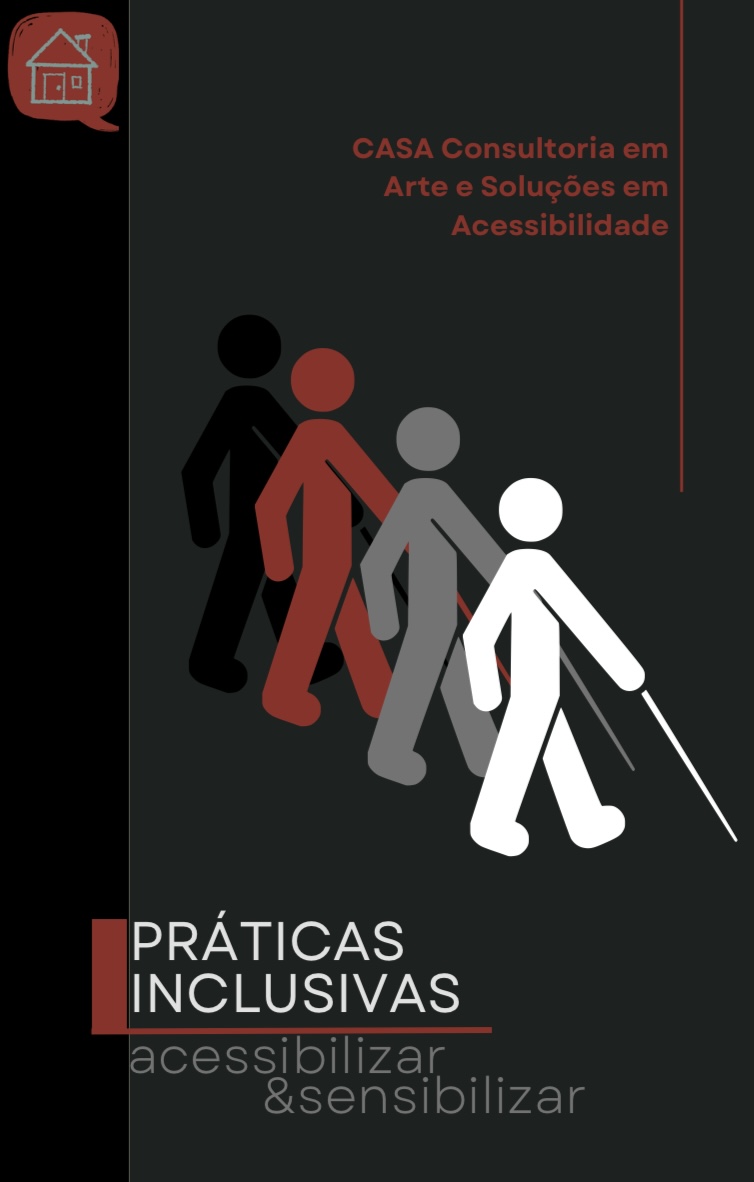 Imagem de capa para o Ebook E-book Práticas para acessibilizar e sensibilizar seu dia a dia 