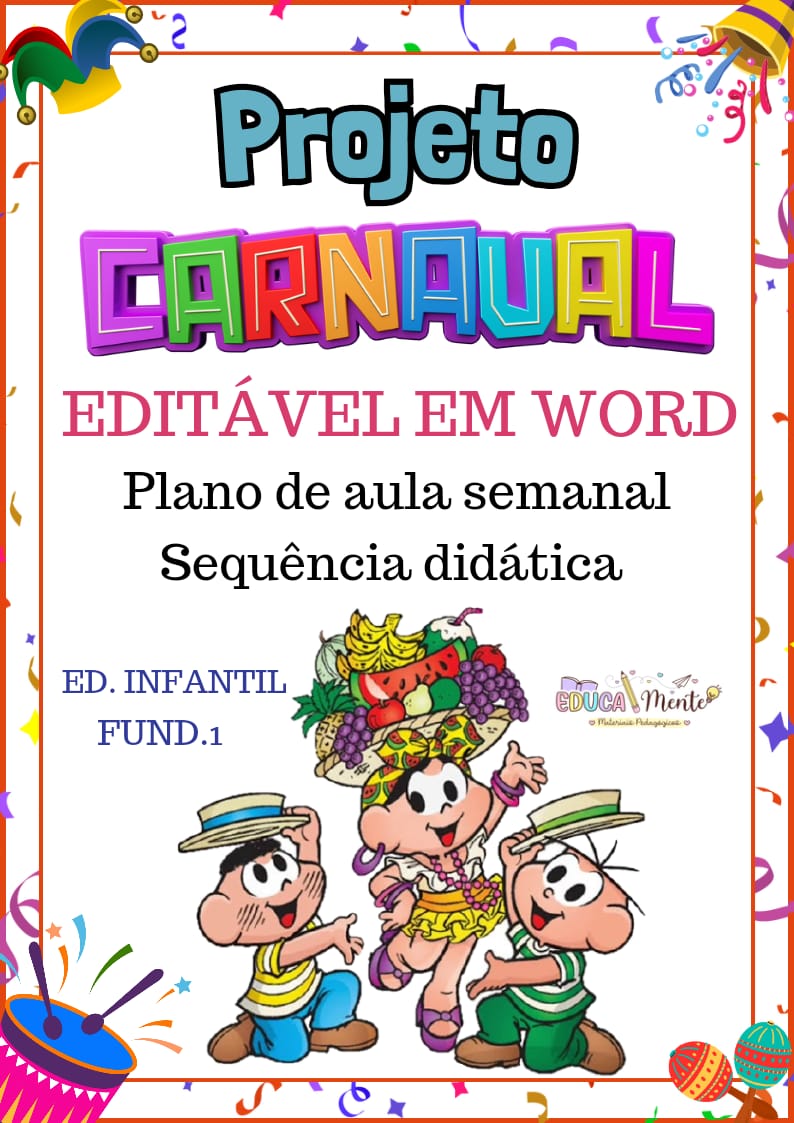 PROJETO CARNAVAL 2024 - EDUCAÇÃO INFANTIL / ENSINO FUNDAMENTAL 1