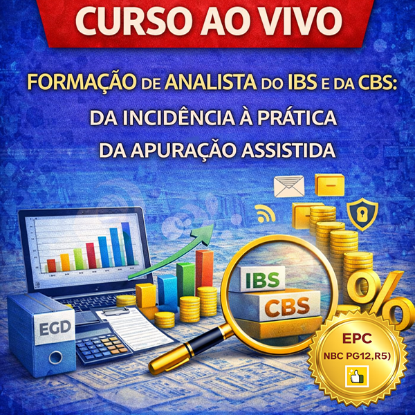 Ao Vivo - 21 a 24/09/2026 - FORMAÇÃO DE ANALISTA DO IBS E DA CBS: DA ...