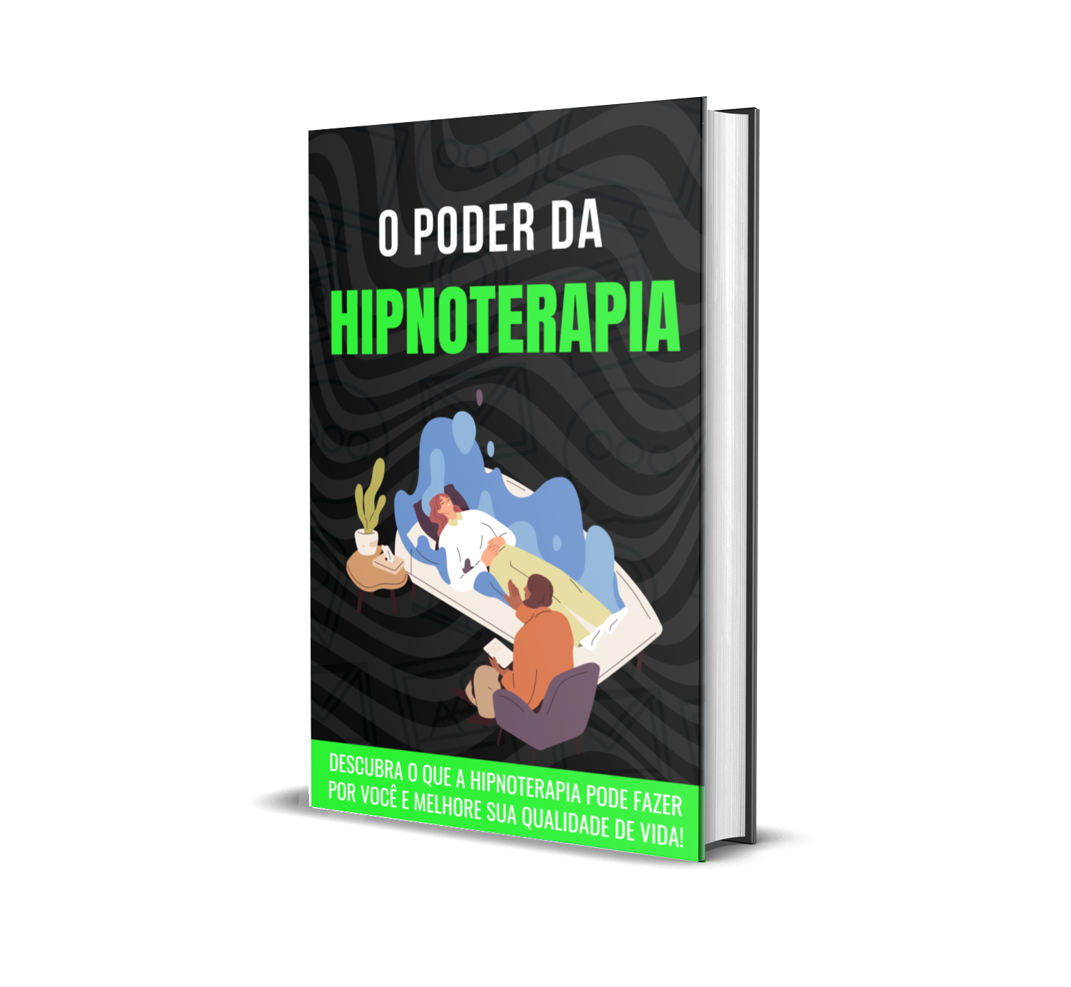 O Poder da Hipnoterapia