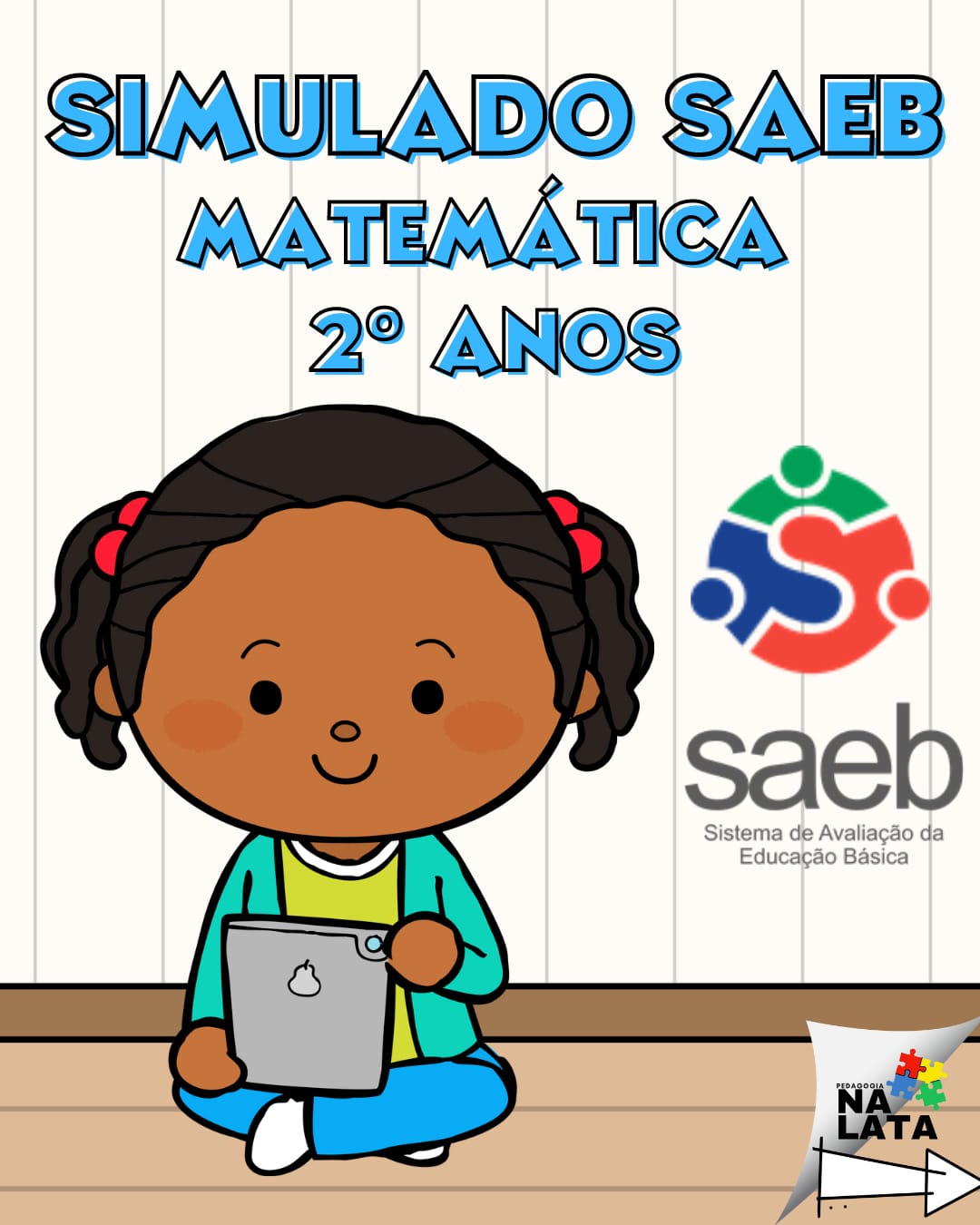 Simulado SAEB - Matemática - 2º ano - Pedagogia na lata | Hotmart