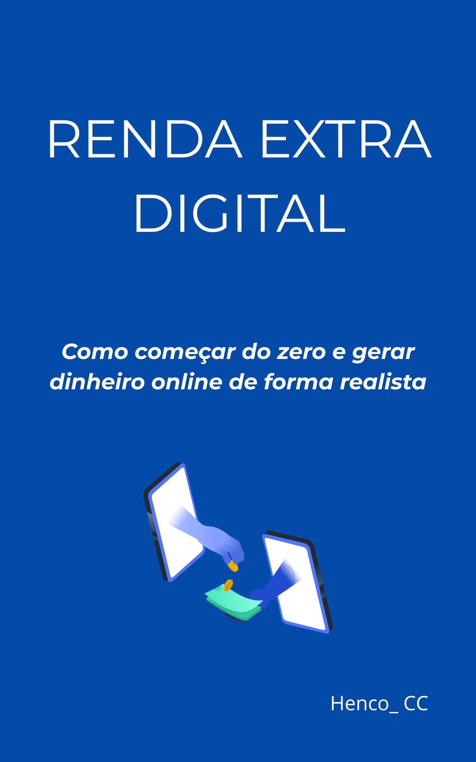 Renda Extra Digital: Guia Prático para Começar do Zero + 4 Bônus
