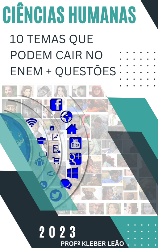 CIÊNCIAS HUMANAS: 10 TEMAS QUE PODEM CAIR NO ENEM + QUESTÕES - Kleb...