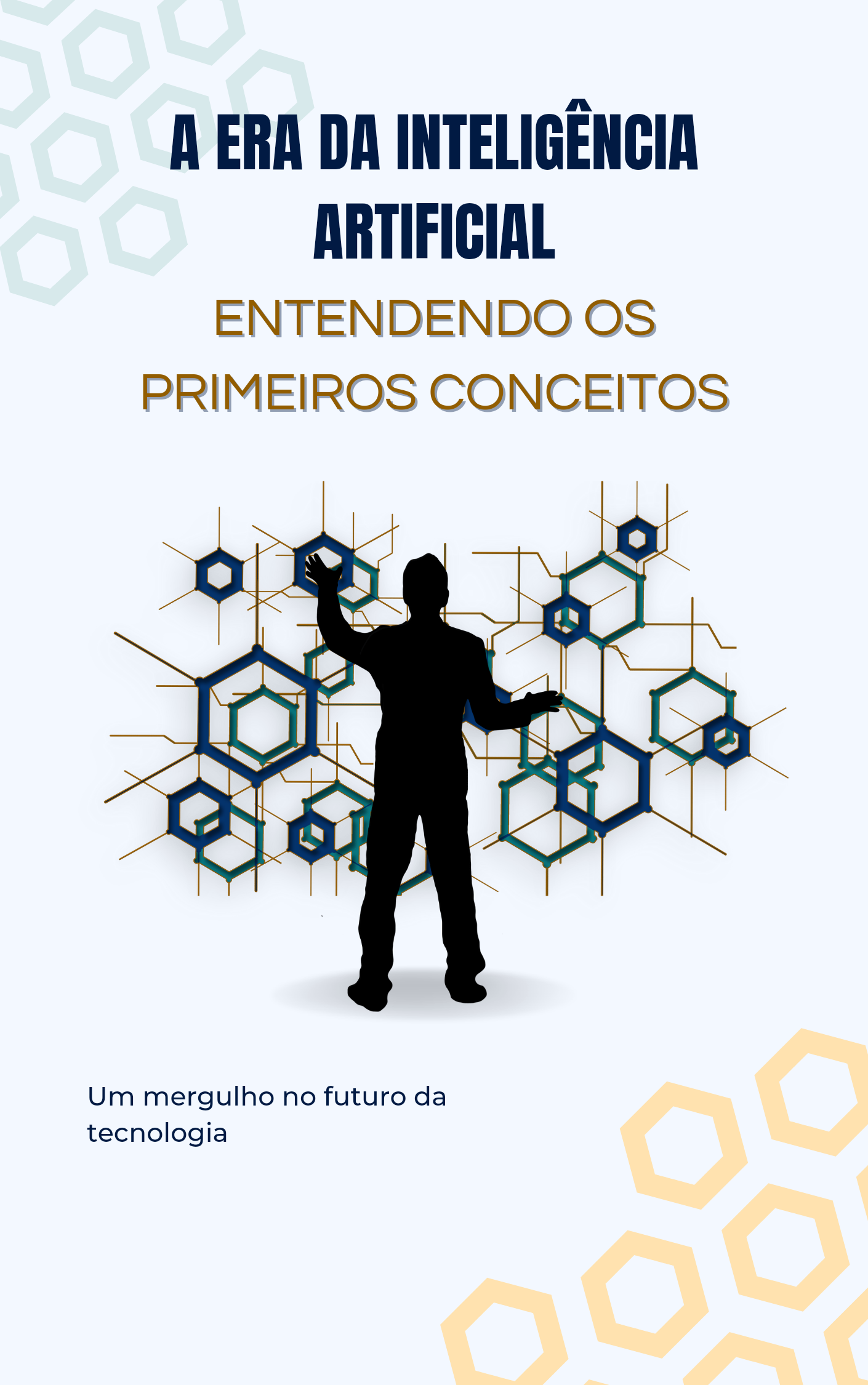 A Era da Inteligência Artificial Entendendo os Primeiros Conceitos ...