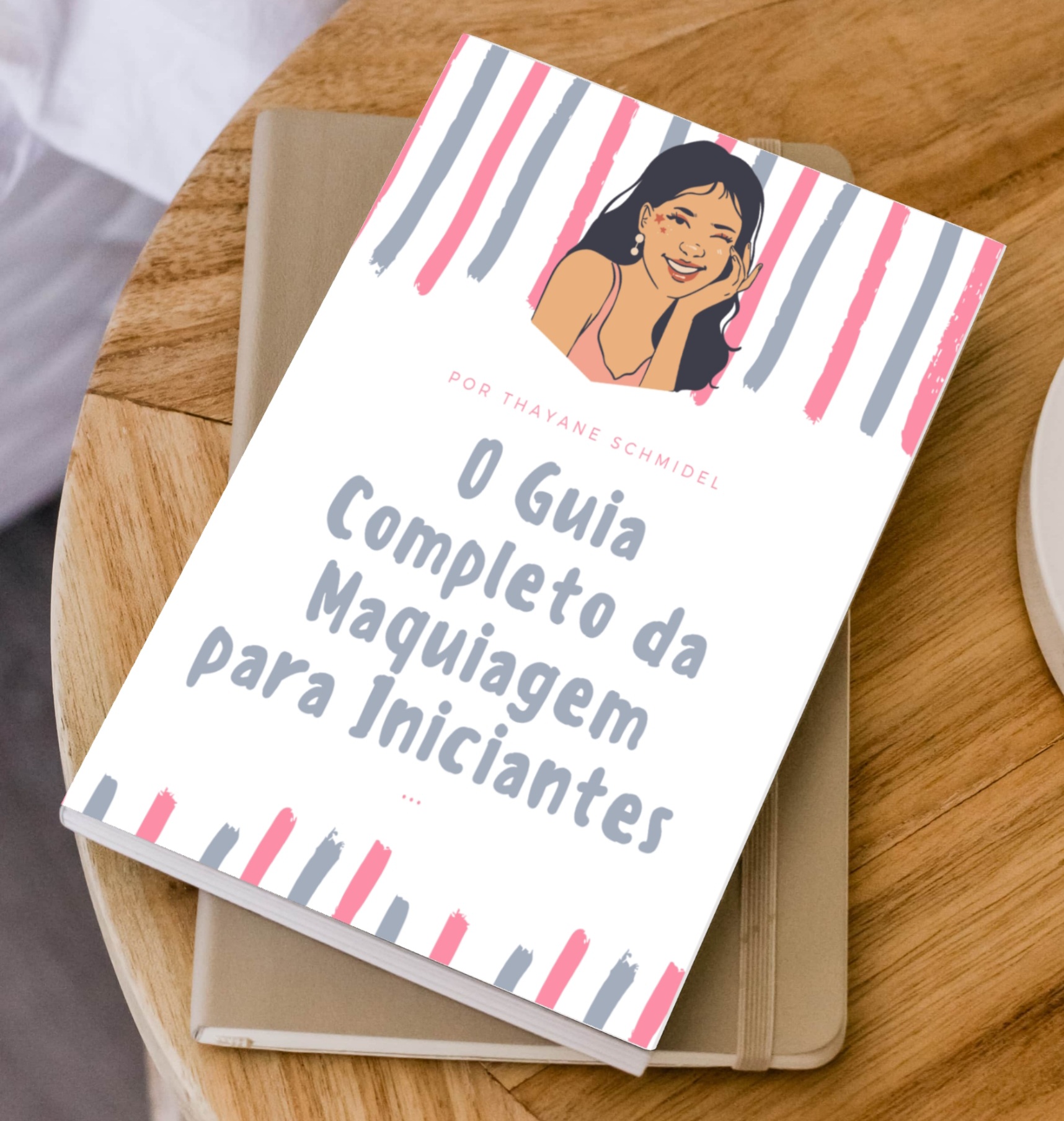 O GUIA COMPLETO DA MAQUIAGEM PARA INICIANTES