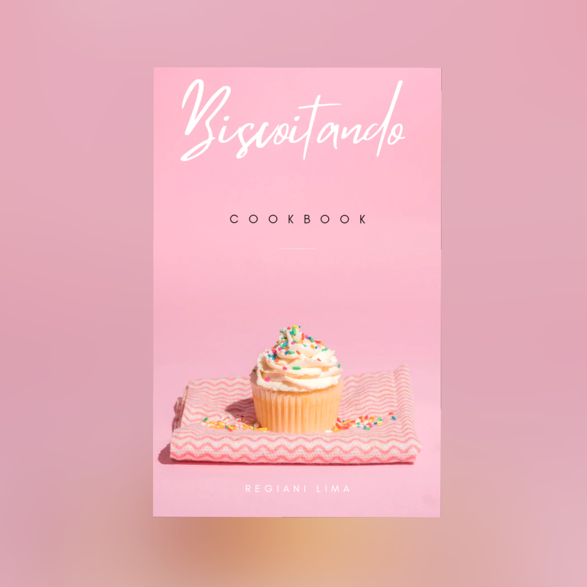 Biscoitando Cookbook - Regiani Machado Lima | Hotmart